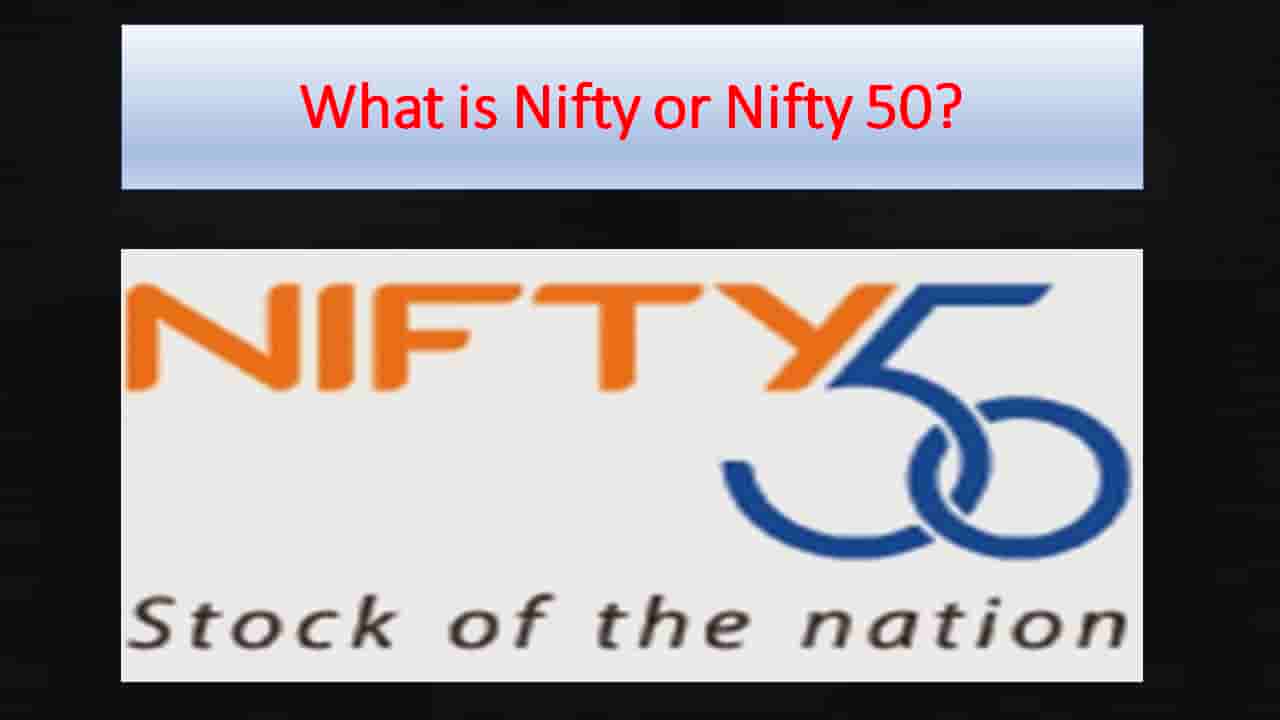 What is Nifty or Nifty 50?