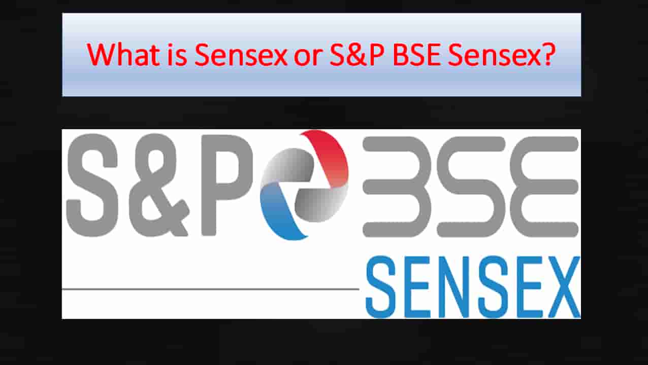 What is sensex or S&P BSE Sensex?