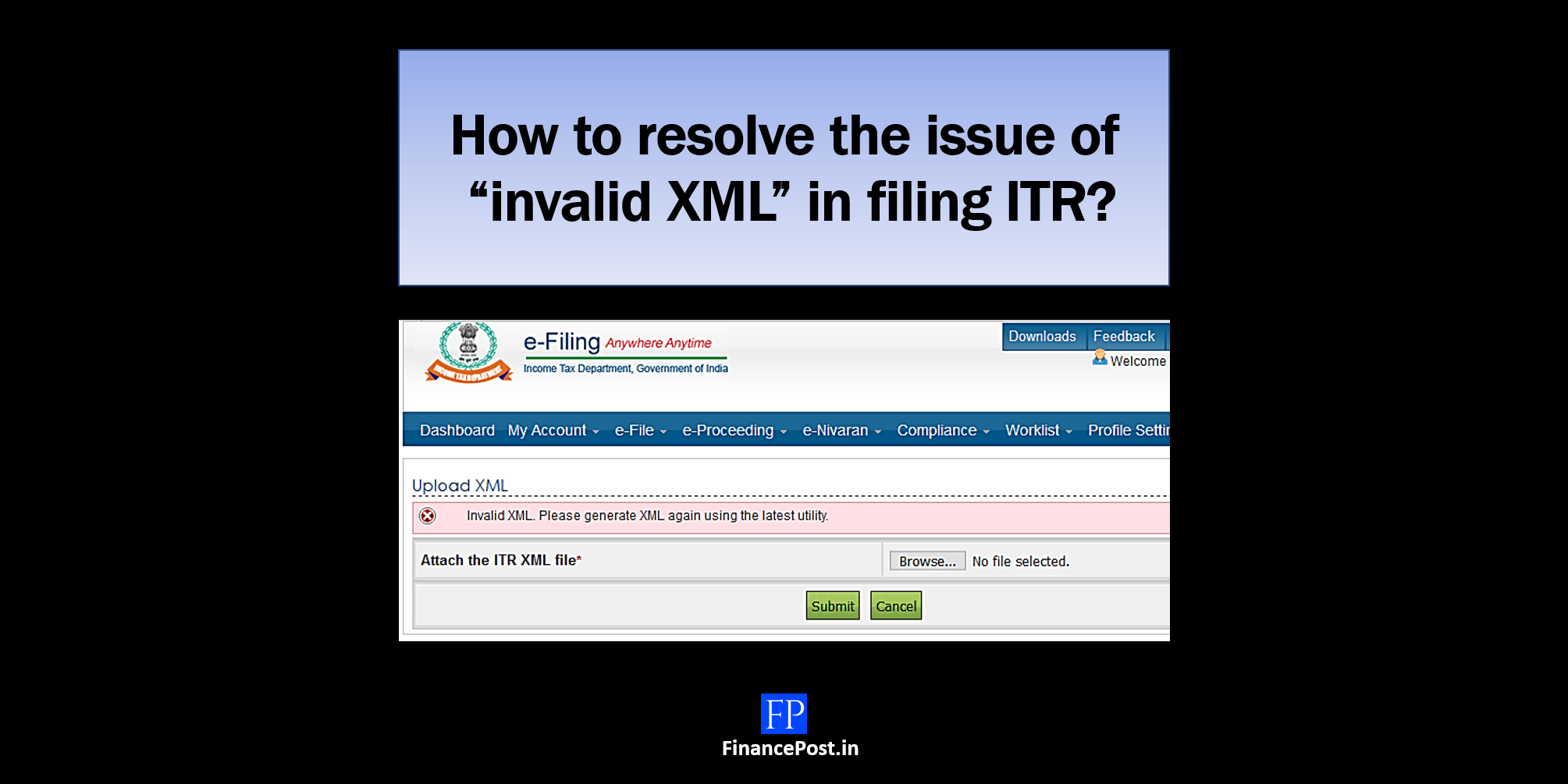 How to resolve the issue of “invalid XML” in filing ITR?