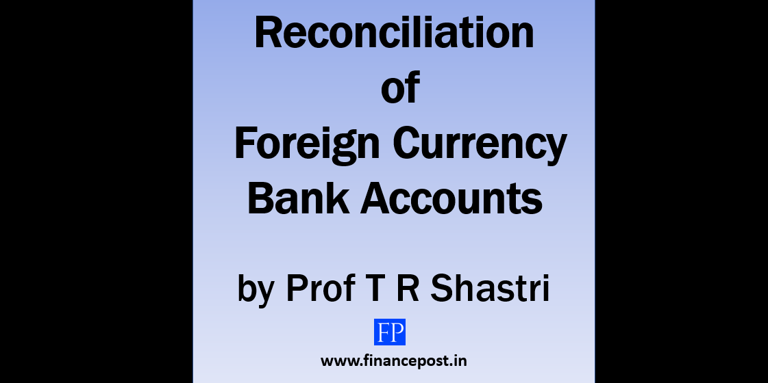 reconciliation of foregin currency bank accounts