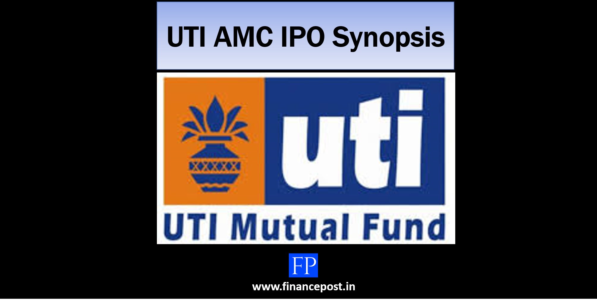 UTI AMC IPO synopsis