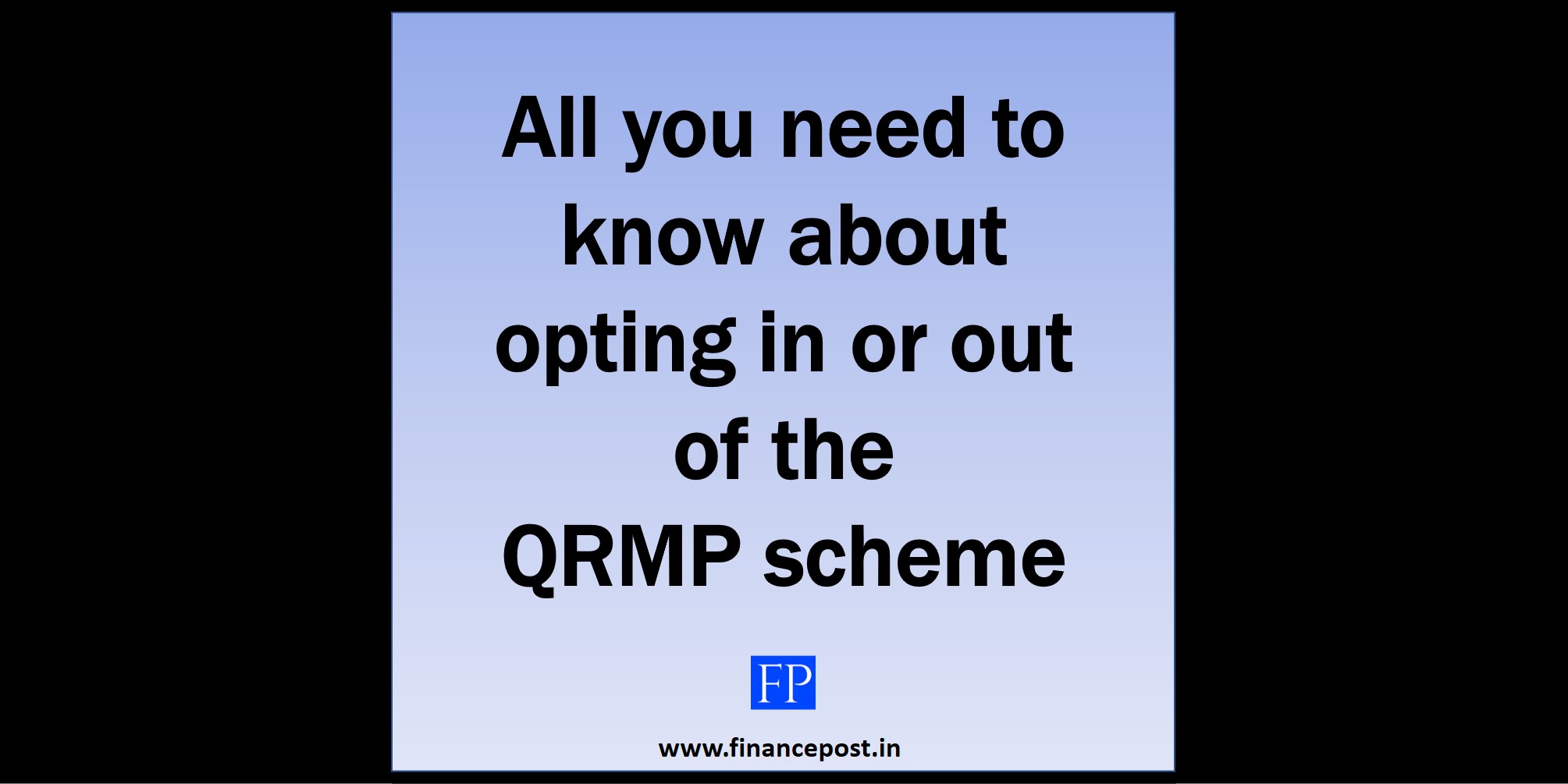 All you need to know about opting in or out of the qrmp scheme