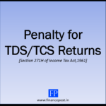 Penalty for TDS/TCS Returns