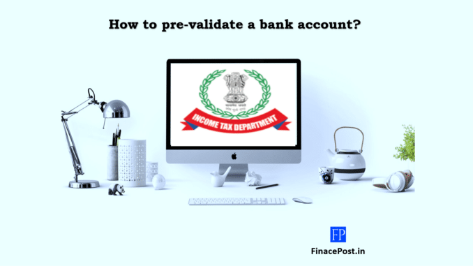 how to pre-validate a bank account