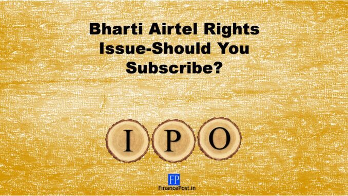 Bharti Airtel Rights Issue