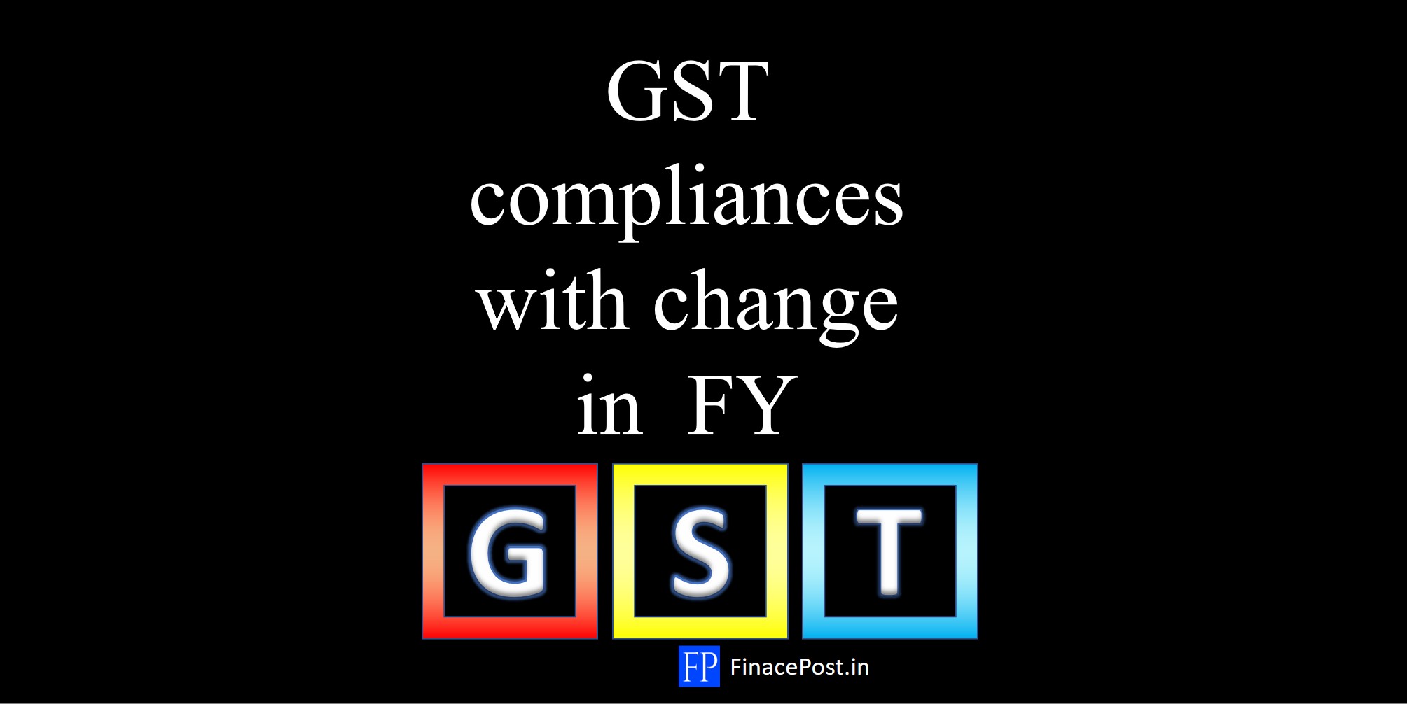 gst-checklist-with-the-onset-of-fy-2023-24-financepost