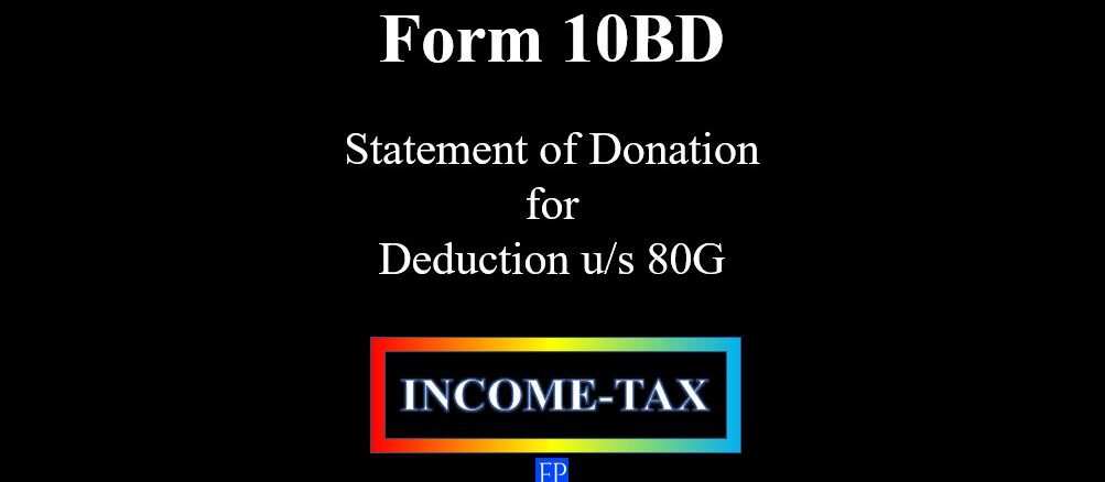Form 10BD - Statement of Donation