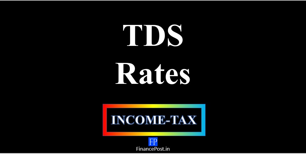 Tds Rates For Ay 2023 24 Fy 2022 23 Financepost 1327