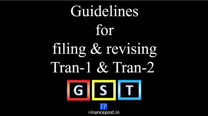 guidelines for filing and revising Tran-1 & Tran-2