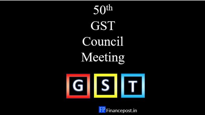50th gst council meeting
